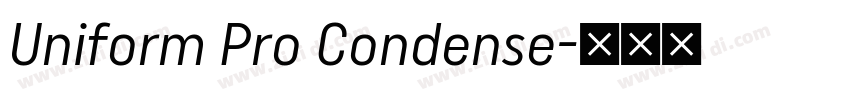 Uniform Pro Condense字体转换